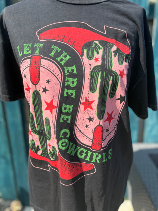 Let There Be Cowgirls Tee