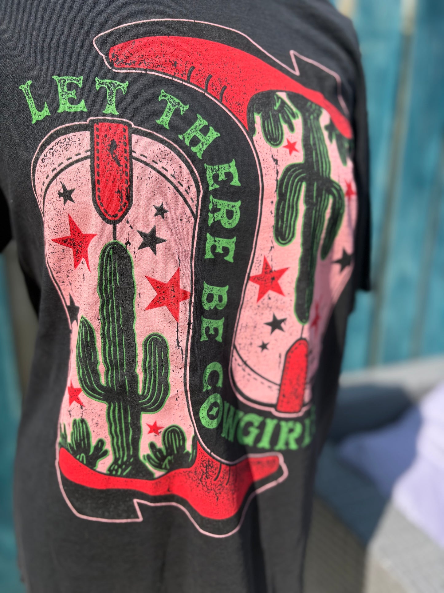 Let There Be Cowgirls Tee